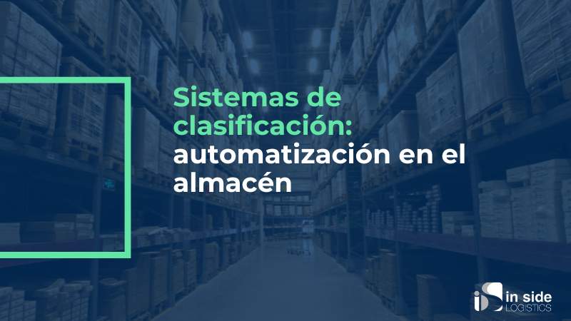 Sistema de clasificación y automatización en el almacén